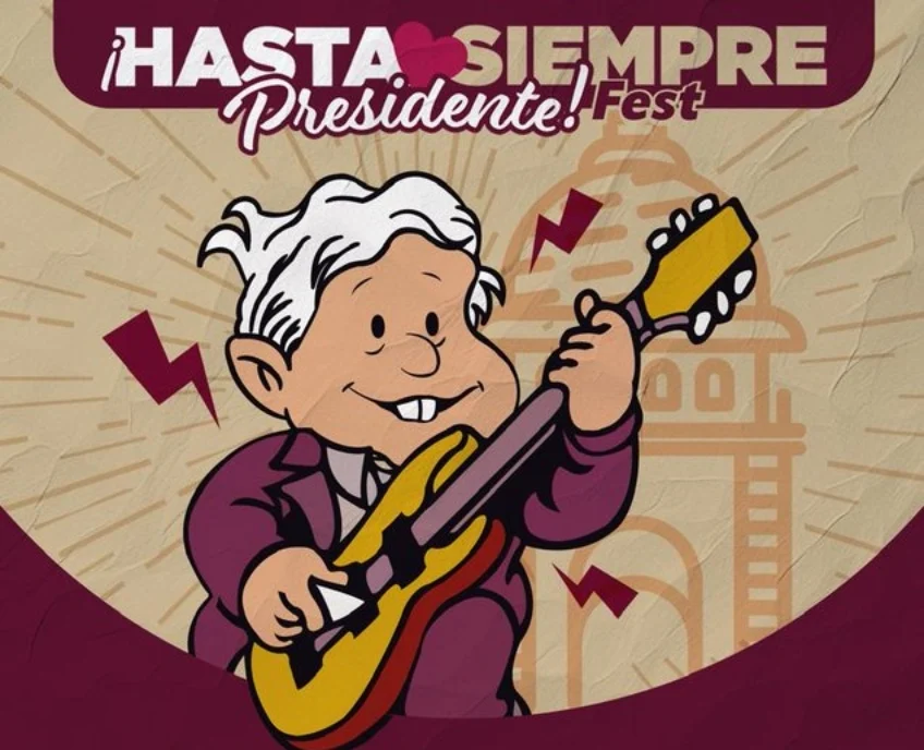 “Hasta Siempre, Presidente Fest”; estos son los horarios fechas y conciertos para despedir a AMLO